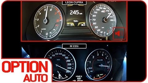 0-260 km/h : Leon Cupra 280 VS M235i (Option Auto)