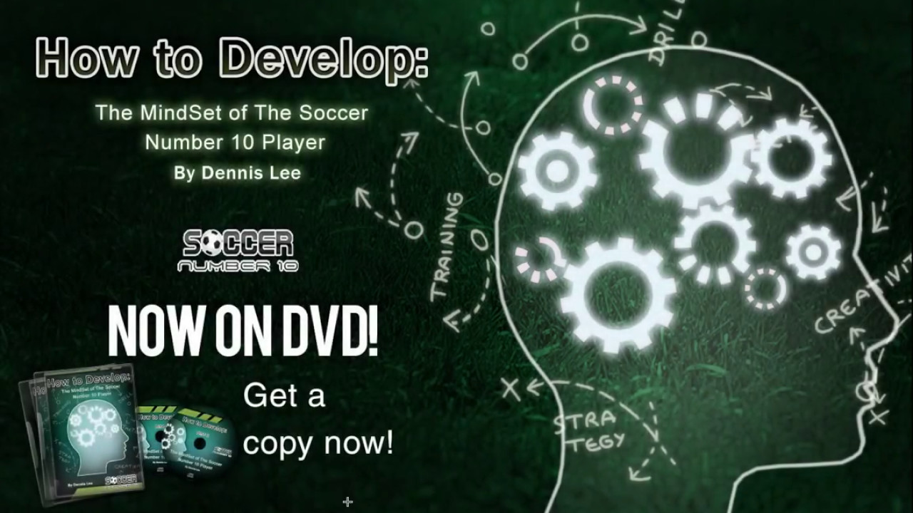 How to Develop: The Mindset of The Soccer Number 13 How to Develop: The Mindset of The Soccer Number 13