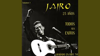 Nuestro Amor Será un Himno (En Vivo) - Jairo