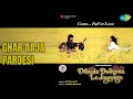 Ghar Aaja Pardesi Dilwale Dulhania Le Jayenge Manpreet Kaur Pamela Chopra Songs