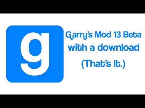 Garry's Mod 13 Beta Download Gameplay