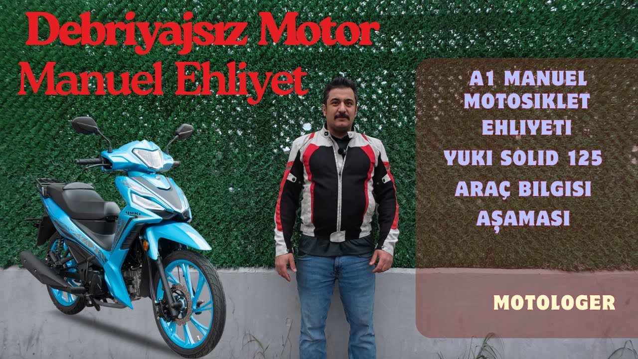Debriyaj Yok Ama Manuel! A1 Manuel Ehliyet – Yuki Solid 125 Araç Bilgisi  Sözlü Sınav / Motologer