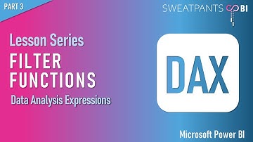 DAX Series:  Part 3 - Filter Functions
