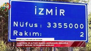İzmi̇re 5,2 Mi̇lyarlik Yatirim