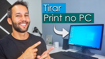 COMO TIRAR PRINT NO PC OU NOTEBOOK