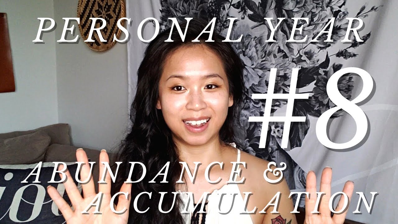 Numerology Personal Year 8 Abundance & Accumulation! YouTube