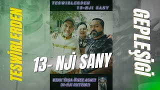 Teswirlerden Gepleşigi 13 - Nji Sany