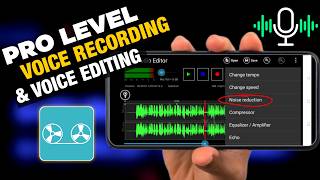 Pro Voice Recording &amp; Editing on Mobile 🎙️ Full Course