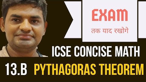 Icse concise math class 9 chapter 13(B) Pythagoras theorem, SELINA math class 9 chapter 13(B)