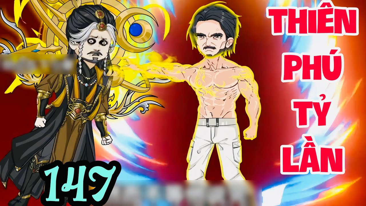 FULL ( TẬP 147 ) | HỆ THỐNG THIÊN PHÚ GẤP TỶ LẦN  | MYMY VIETSUB