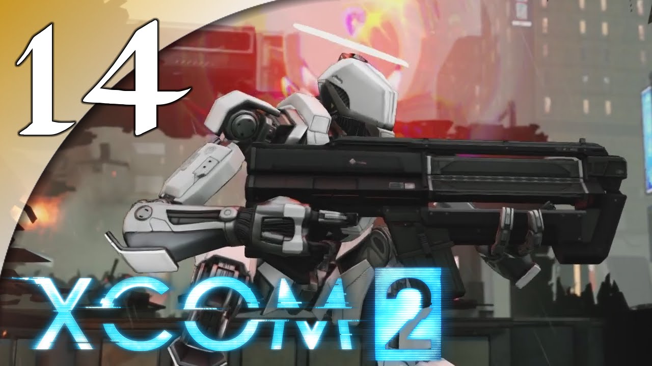 XCOM 2 - 14. Critical Cover - Let's Play XCOM 2 Gameplay - YouTube