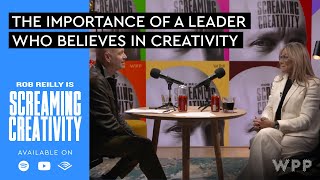 Screaming Creativity with Rob Reilly and Angela Ahrendts, DBE