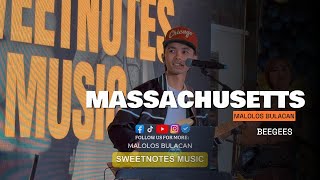 Massachusetts | BeeGees - Sweetnotes Live @ Malolos Bulacan