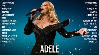 ADELE Full Album 2025 (Lyrics) | Best Songs Collection 2025 | Greatest Hits Songs Playlist 2025