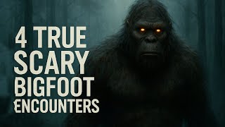4 True Scary BIGFOOT Encounters | Stories From Reddit