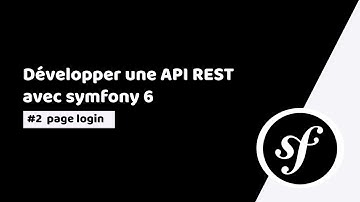 tuto symfony 6: développer une API rest | #2 authentification par json: login