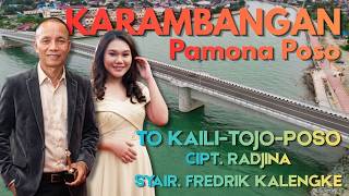 To Kaili Tojo Poso  Karambangan Pamona Poso Cipt Radjina Syair Fredrik Kalengke