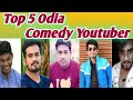 Top 5 odia comedy youtuber  odisha youtubers  khorda toka  funny angulia  mr gulua by j2s tv