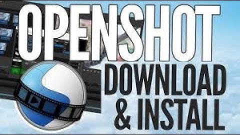 How To Download And Install OpenShot Video Editor On Windows 10/8/7 100% Free ||Technical TV