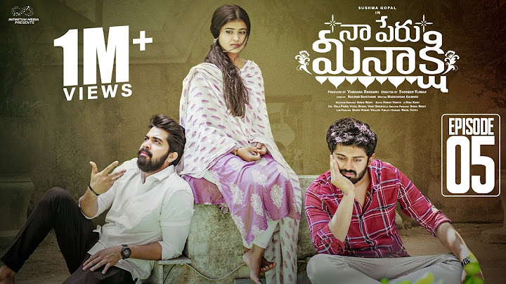 Naa Peru Meenakshi || Episode - 5 || Sushma Gopal || Charan Lakkaraju || Telugu Web Series 2024