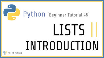 Beginner Python Tutorial #6 - Introduction to Lists in Python