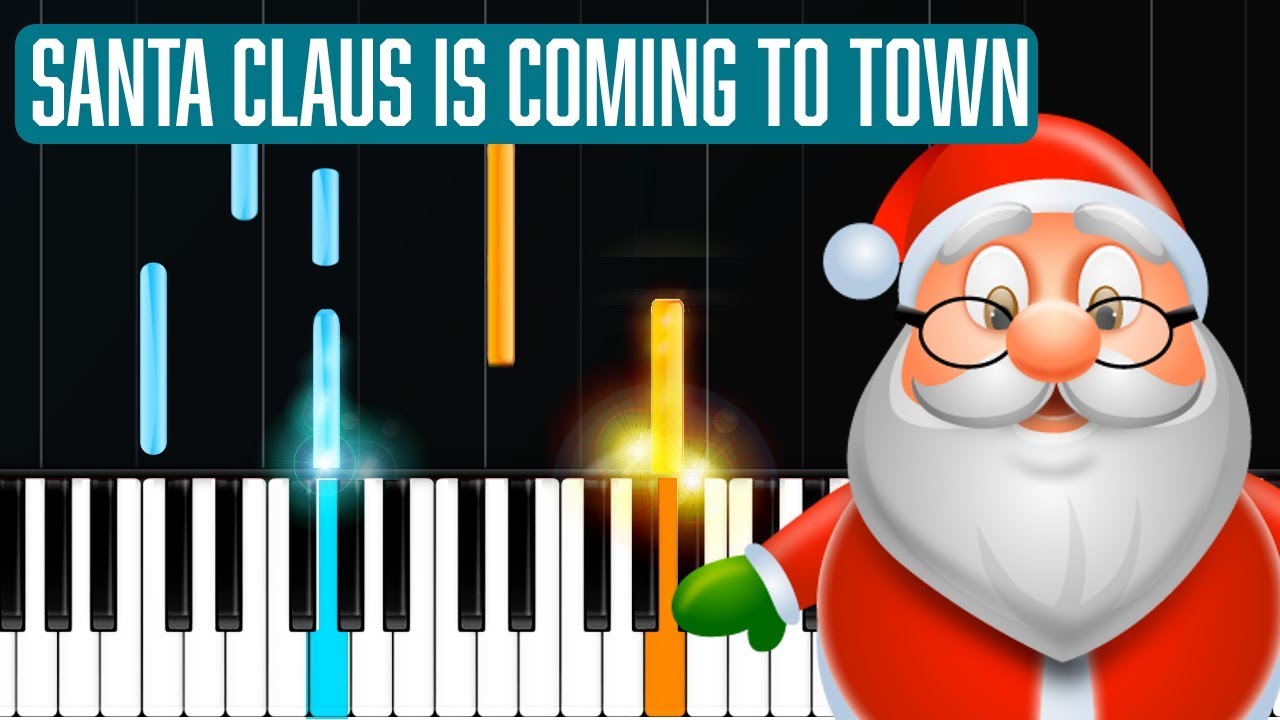 Santa Claus Is Coming To Town Piano Tutorial Chords How To Play Cover