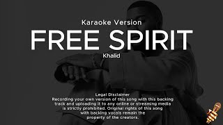 Khalid - Free Spirit Karaoke Version