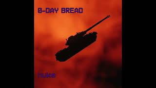 0 day Bread | Nuke | Ding