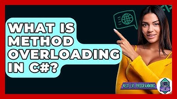 What Is Method Overloading In C#? - Next LVL Programming