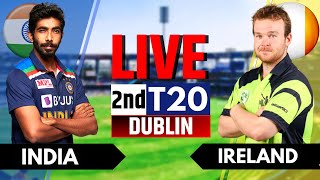 India vs Ireland, 2nd T20I | India vs Ireland 2nd T20 Live | IND vs IRE Live