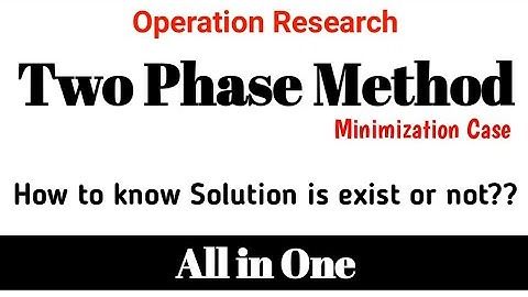 Two Phase Method (Minimization Case)_Solved Example_Operation Research-GTU