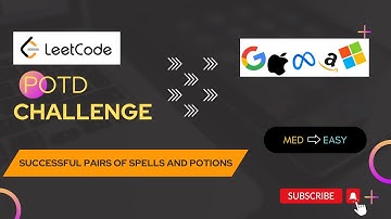 Successful Pairs of Spells and Potions | LeetCode Daily Challenge | LeetCode POTD
