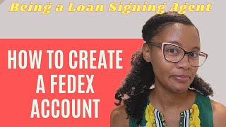 How to Create a FedEx Account | Have Supplies Sent to You | Being a Loan Signing Agent #NotMeNotary