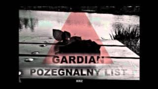 Gardian - Pożegnalny list