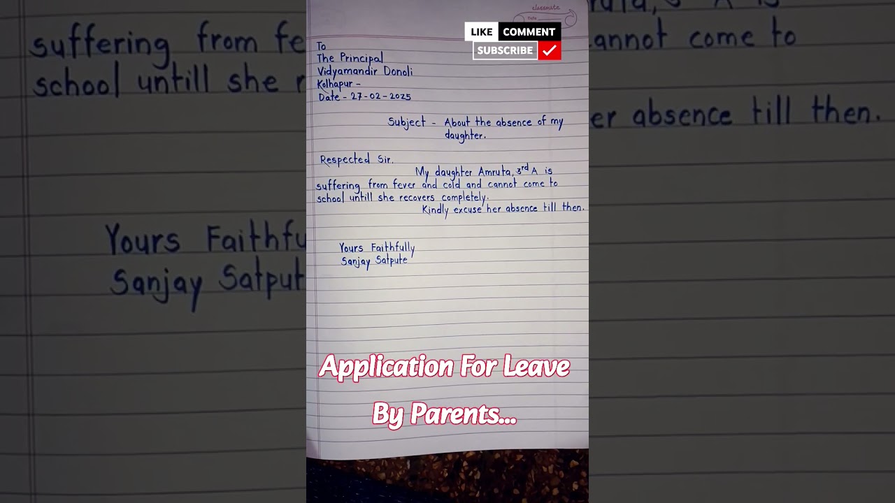 Application For Leave || Application For Leave By Parents || Sick Leave Application