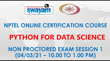 Python for Data Science | NPTEL | Non Proctored Exam Session 1 | Jan 2021