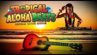 Download lagu Tropical Aloha Beats — Ukulele Reggae Session #reggaewavehawaii