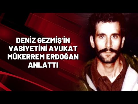 Deniz Gezmiş'in vasiyetini Avukat Mükerrem Erdoğan anlattı