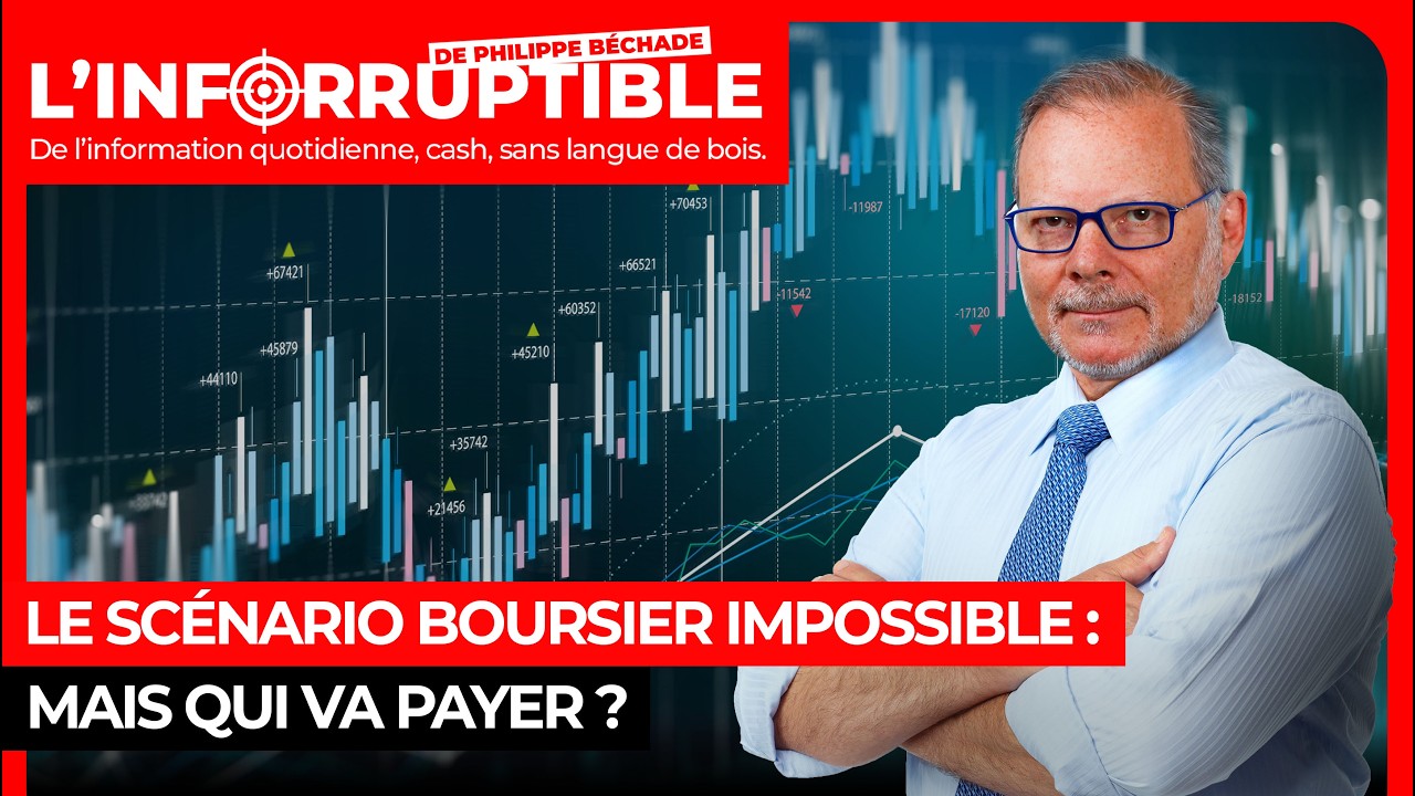 Le scénario boursier impossible : mais qui va payer ?