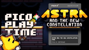 Pico Playtime: Astra and the New Constellation