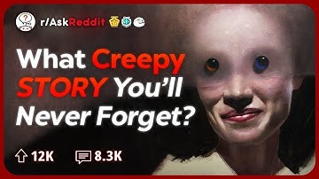 What’s the Creepiest, Most Unexplainable Thing that you