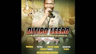 Ke Eng O Lela- Ditiro Leero