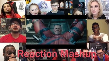 Deadpool 2  The Final Trailer REACTION MASHUP