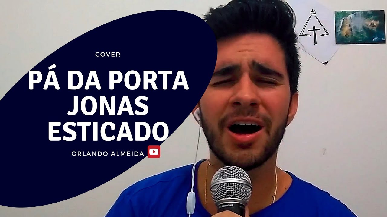 Pá da Porta - Jonas Esticado (Cover)