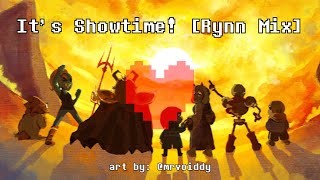 It's Showtime! [Rynn Mix] | Undertale 10th Anniversary