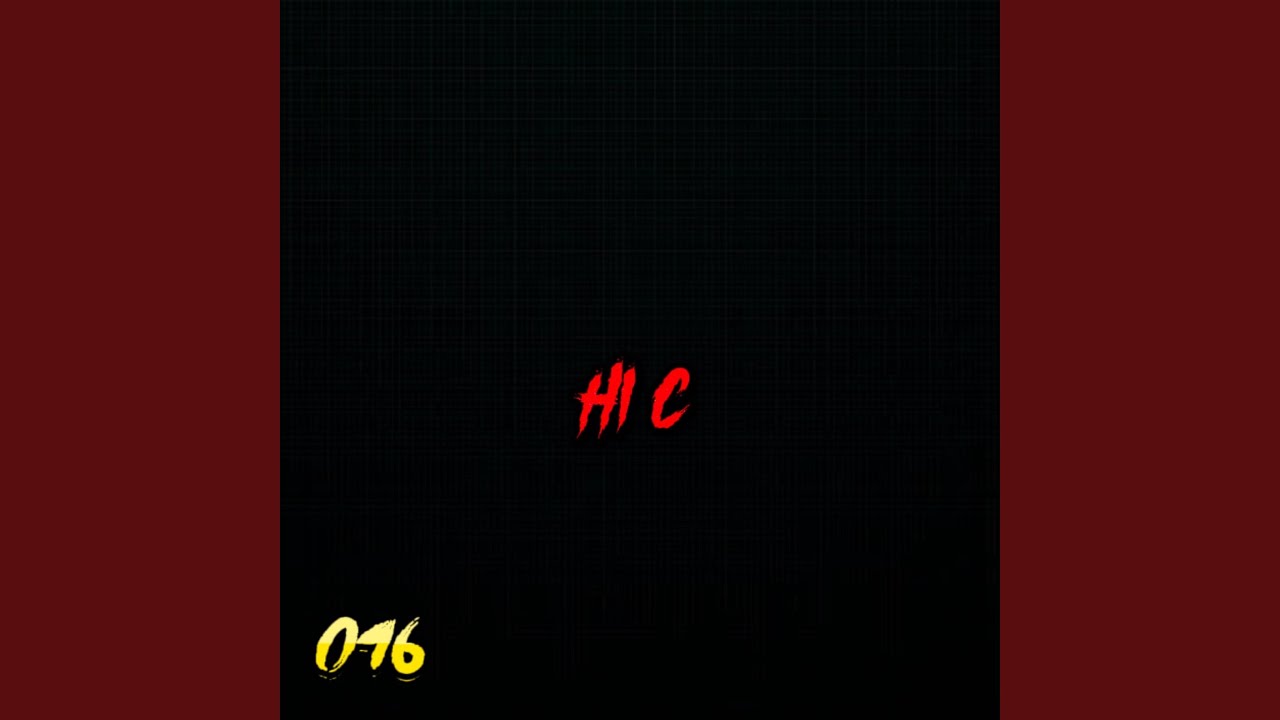 Watch HI C on YouTube Watch HI C on YouTube