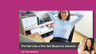 Episode 63 -- Pre-Sell Your Online Course Like a Pro [3-Step Process]