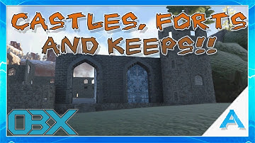Ark: The Center: CASTLES, FORTS AND KEEPS MOD - S2E4