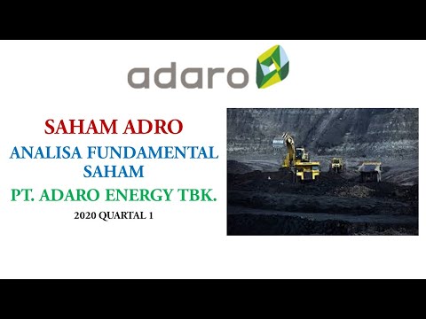 Analisa Fundamental Saham ADRO (PT Adaro Energy Tbk.) Kuartal 1 2020