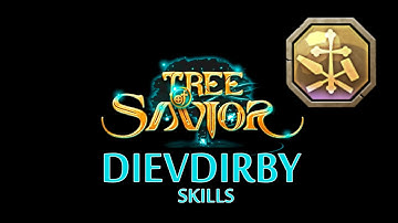 Tree of Savior - Dievdirby Skills ( Adv. Cleric )